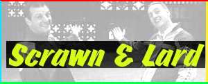 Scrawn and Lard The Unofficial Mark Radcliffe and Lard Website - Contains over 100 pages of Information, Interviews and Photos.